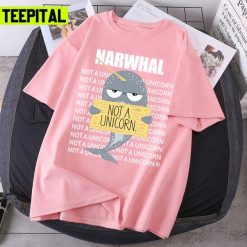 Narwhals Not A Unicorn Design Unisex T-Shirt