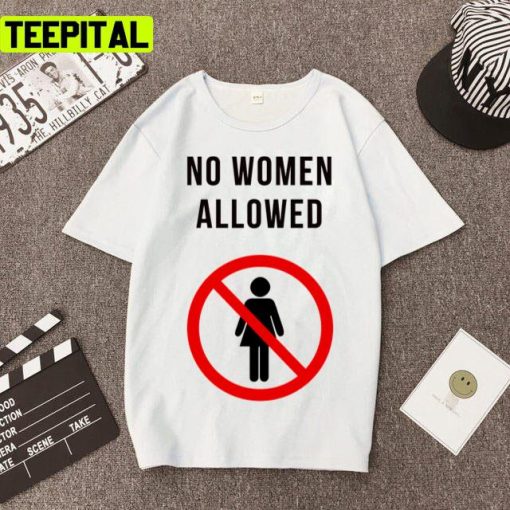 No Women Allowed Kevin Samuels 2022 Unisex T-Shirt