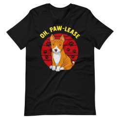 Oh, Paw-Lease Cute and Funny Welsh Corgi Dog Lover Short Sleeve Unisex T-Shirt