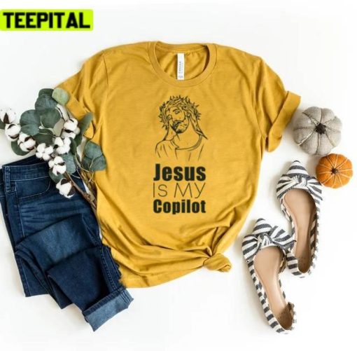 Our Power Jesus Is My Copilot Trending Design Unisex T-Shirt