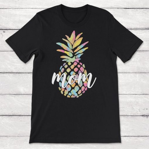 Pineapple Mom Gift Unisex T-Shirt