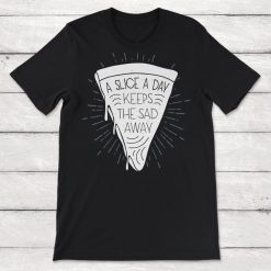 Pizza Delivery A Slice Unisex T-Shirt