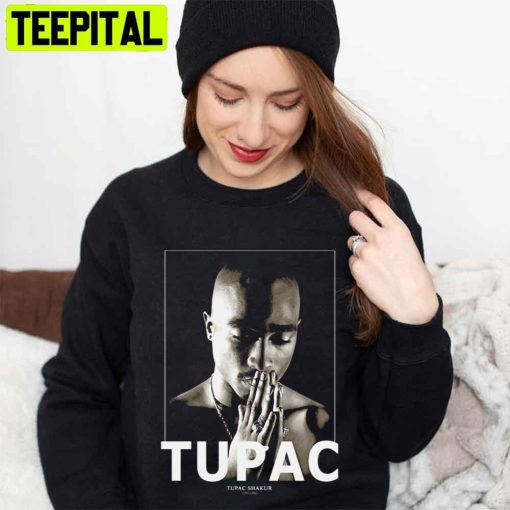 Praying In Memory Tupac Rapper Unisex T-Shirt