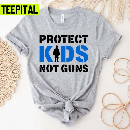 Protect Kids Not Guns Mass Shooting Unisex T-Shirt