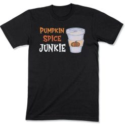 Pumpkin Spice Junkie Shirt