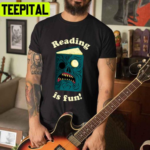 Reading Is Fun Unisex T-Shirt