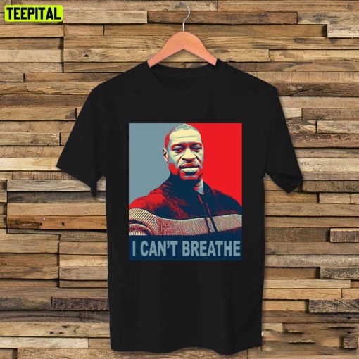 Retro Art I Can’t Breathe George Floyd Unisex T-Shirt