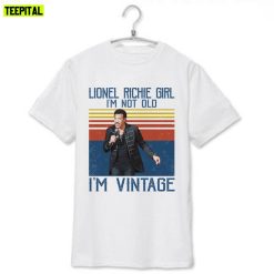 Retro Lionel Girl I’m Not Old I’m Vintage Unisex T-Shirt