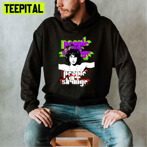 Retro People Are Strange Jim Morrison Unisex T-Shirt