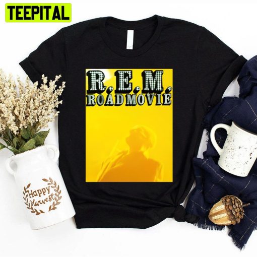 Road To Movie 1996 R.E.M Unisex T-Shirt