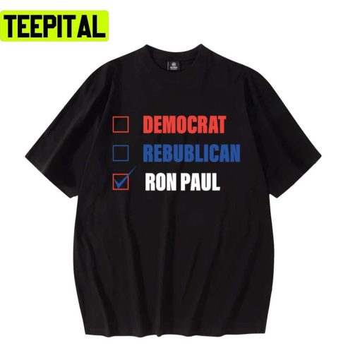 Ron Paul Libertarian For President 2024 Design Unisex T-Shirt