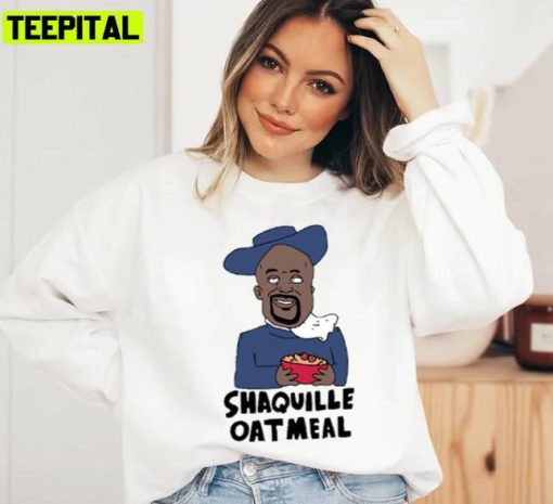 Shaquille Oneal Oatmeal Funny Art Unisex Sweatshirt