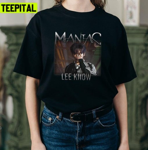Skz Lee Know Maniac Stray Kids New Song Unisex T-Shirt