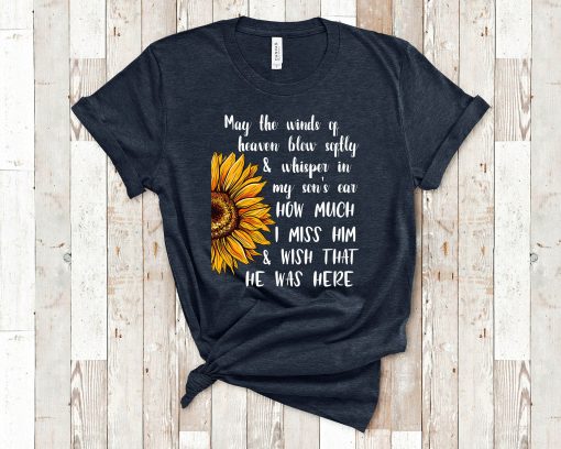 Sunflower Style May The Winds Of Heaven Memorial Memorial Day Unisex T-Shirt