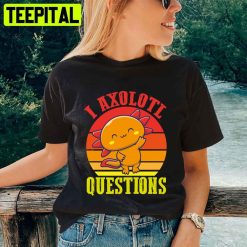 Sunset I Axolotl Questions Essential Unisex T-Shirt