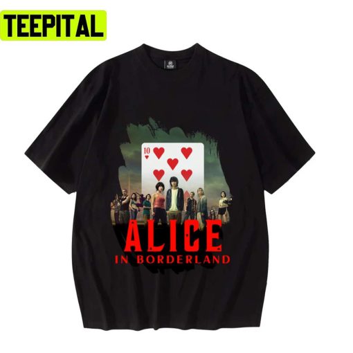 The 10 Heart Card Alice In Borderland Unisex T-Shirt