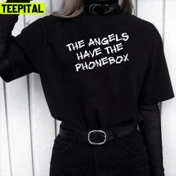 The Angels Have The Phonebox Doctor Who Unisex T-Shirt