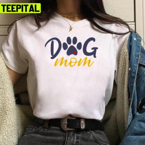 The Dog Mom Life Is Ruff Mothers Day Unisex T-Shirt