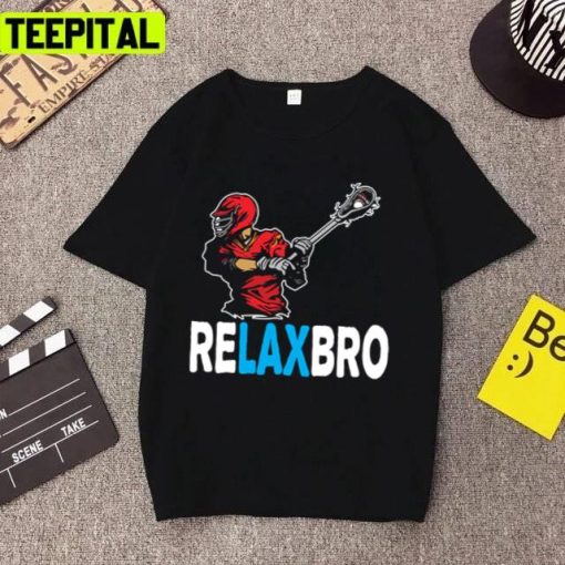 The Hit Lacrosse Lax Relax Bro Design Unisex T-Shirt