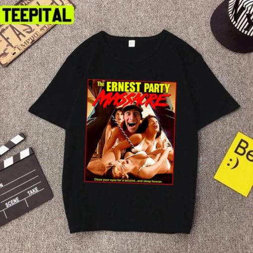 The Iconic Party Ernest Party Massacre Unisex T-Shirt