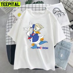 The Lame Bye Donald Trump Donald Duck Disney Cartoon Unisex T-Shirt