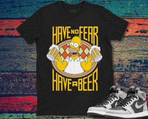 The Simpsons Homer Have A Fear Have A Beer Shirt