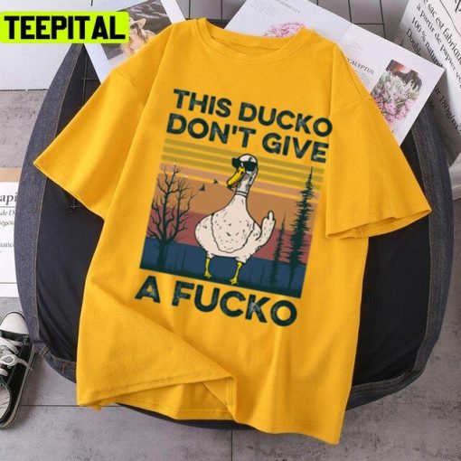 This Ducko Don’t Give A Fucko Design Unisex T-Shirt