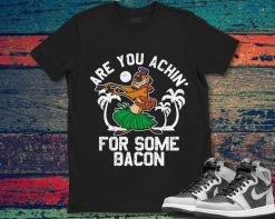 Timon The Lion King Are You Achin For Some Bacon Vintage Graphic Unisex Gift T-Shirt