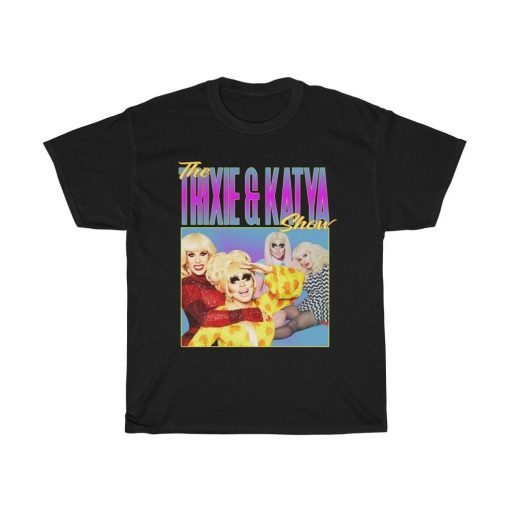 Trixie And Katya Show T-Shirt