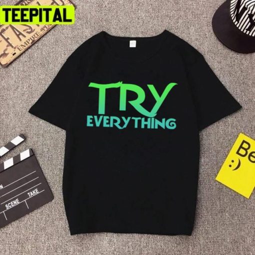 Try Everything Tangled Disney Movies Unisex T-Shirt