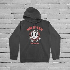 Vintage No Pain No Gain Hoodie