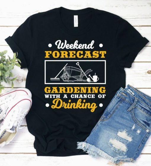 Weekend Forecast Gardening Shirt