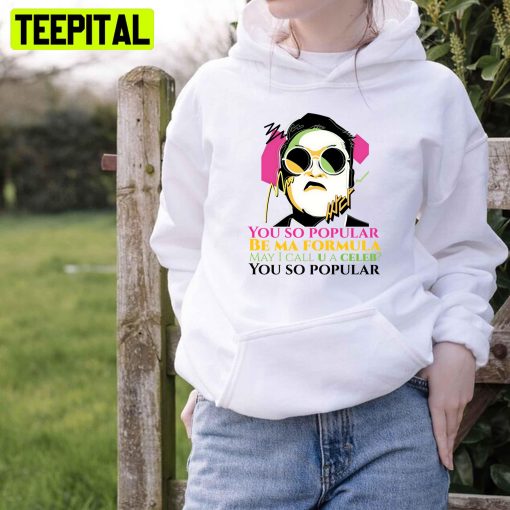 You So Popular Psy Celeb Ft Suzy Unisex T-Shirt