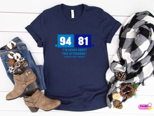 94 81 I’m Sorry About This Afternoon Coach K’s Final Thoughts Unisex T-Shirt