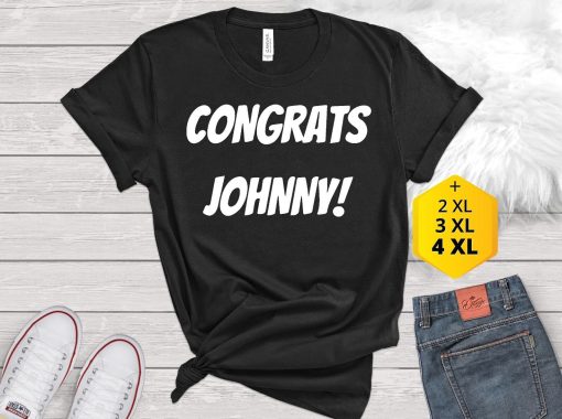 Congrats Johnny Johnny Depp And Amber Heard Johnny Won Unisex T-Shirt