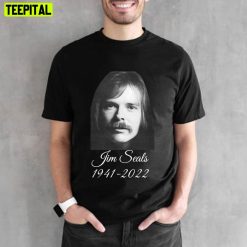 RIP Jim Seals 1941 2022 Unisex T-Shirt