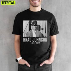 Rip Brad Johnson 1959 2022 Unisex T-Shirt