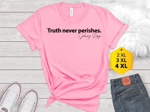 Truth Never Perishes Johnny Depp Unisex T-Shirt