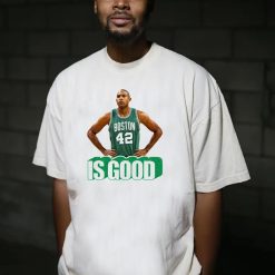 Al Horford Is Good Celtics Finals Basketball Unisex T-Shirt