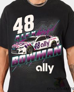 Alex Bowman Hendrick Motorsports Team Alex Car Racing Nascar Unisex T-Shirt