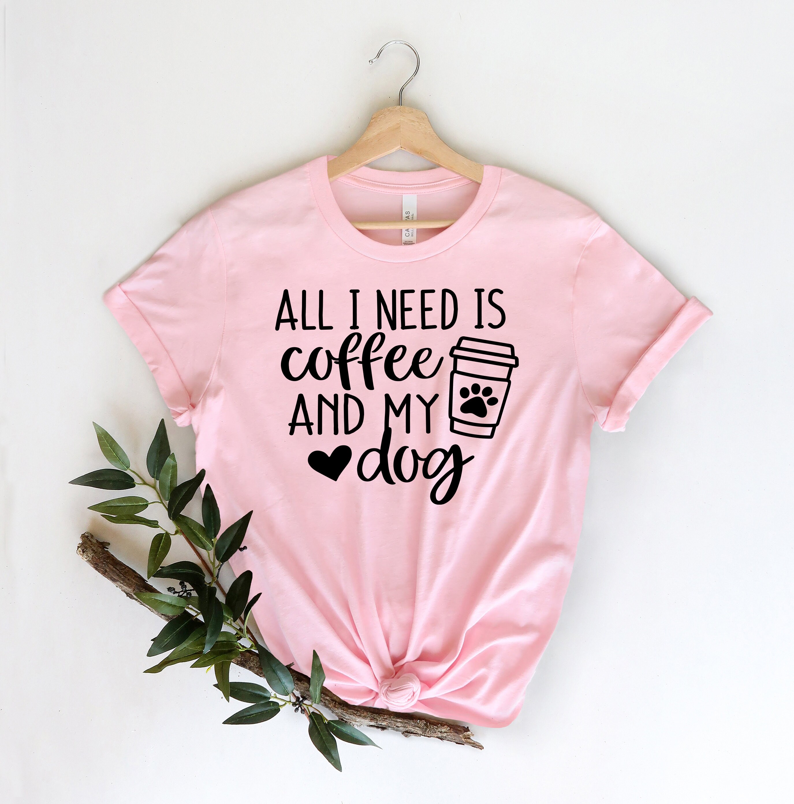 All I Need Is Coffee And My Dog Unisex T-Shirt