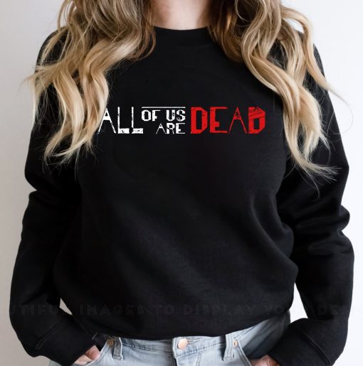 All Of Us Are Dead Unisex T-Shirt