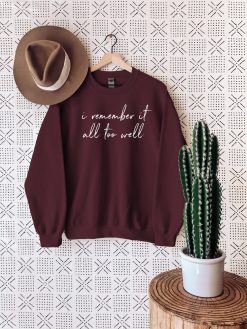 All Too Well Taylors Version Unisex Sweatshirt