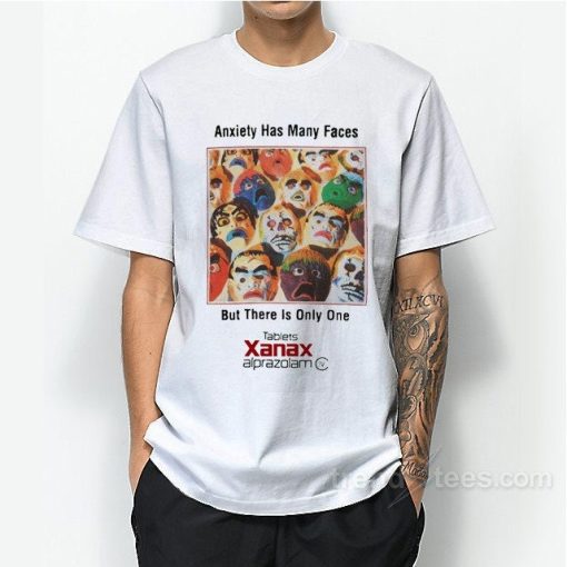 Anxiety Has Many Faces But There Is Only One Tablets Xanax Alprazolam Unisex Sweatshirt