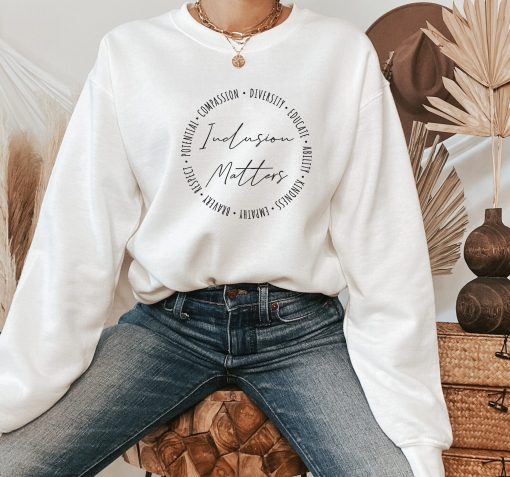 Autism Inclusion Matters Special Education Unisex Sweatshirt