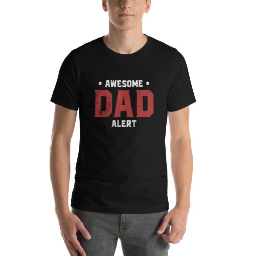 Awesome Dad Alert Father’s Day Unisex Shirt