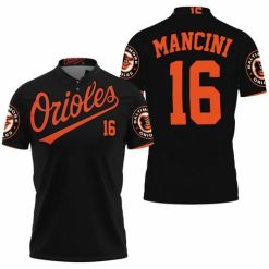 Baltimore Orioles Trey Mancini 16 2020 Mlb Black Jersey Inspired Style Polo Shirt Model A31180 All Over Print Shirt 3d T-shirt