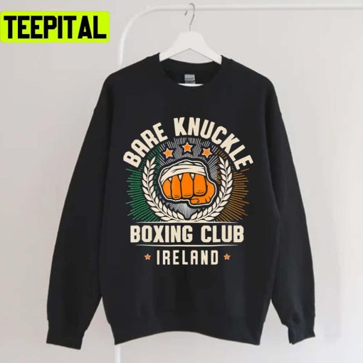 Bare Knuckle Club For Pugilists In Ireland Boxing Unisex T-Shirt