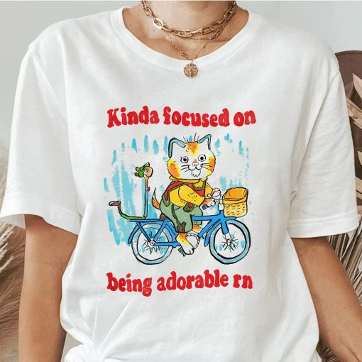 Being Adorable Shirt, Kinda Focus On Being Adorable Funny Cat Unisex Sweatshirt