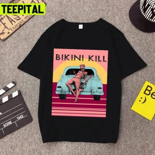 Bikini Kill Gril And Hot Design Unisex T-Shirt